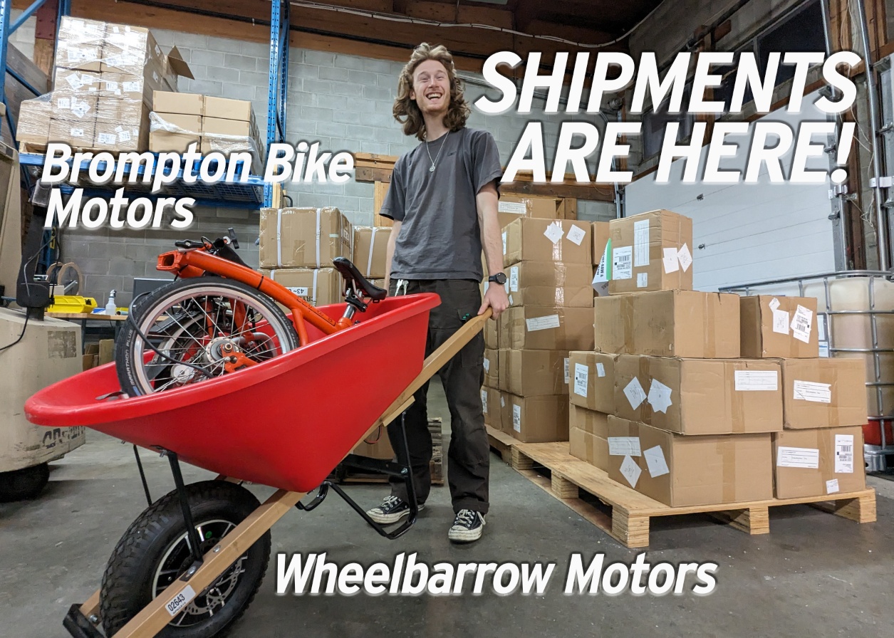 Boxes of Wheelbarrow Motors and SAW20 Brompton Motors Arrived at Last
